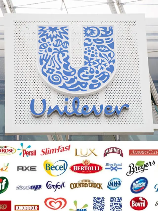 Unilever – रोजच्या जीवनाचा अविभाज्य भाग बनली आहे हि कंपनी.